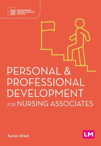 Personal and Professional Development for Nursing Associates