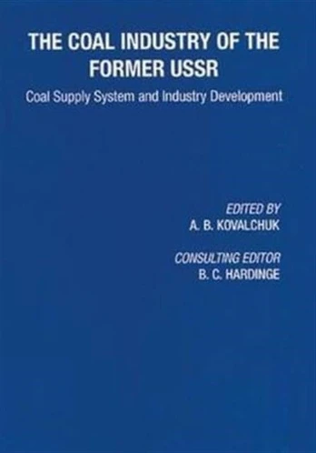 Coal Industry of the Former USSR