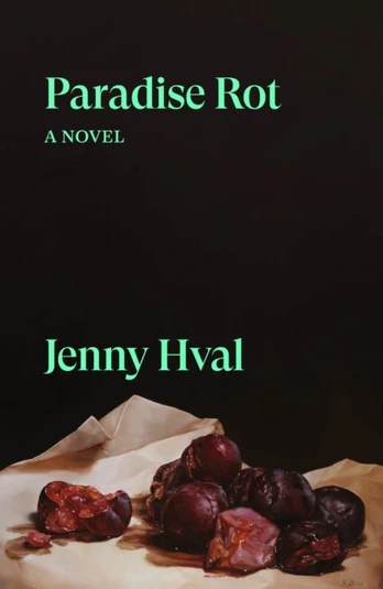 Paradise Rot, A Novel