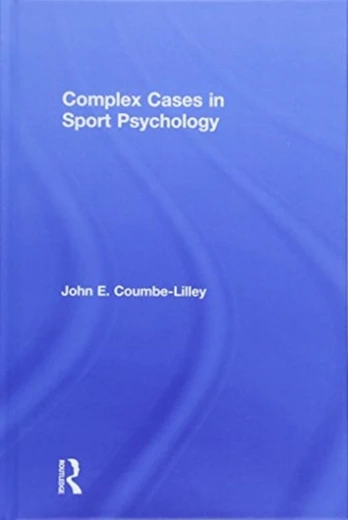 Complex Cases in Sport Psychology