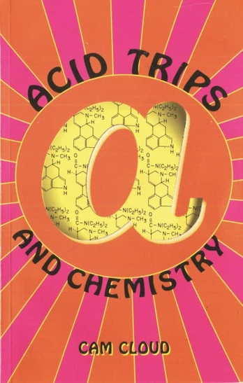 Acid Trips and Chemistry