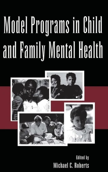 Model Programs in Child and Family Mental Health
