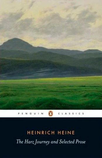 Harz Journey and Selected Prose