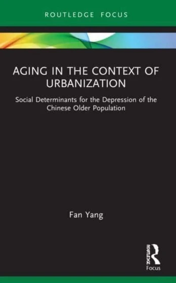 Aging in the Context of Urbanization - Minkštas viršelis