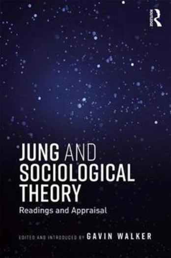 Jung and Sociological Theory - Minkštas viršelis