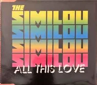CD The Similou - All This Love