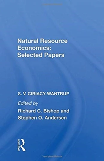 Natural Resource Economics: Selected Papers