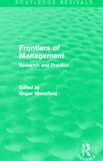 Frontiers of Management (Routledge Revivals)