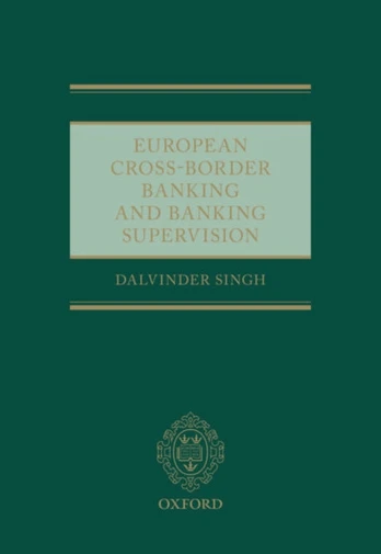 European Cross-Border Banking and Banking Supervision