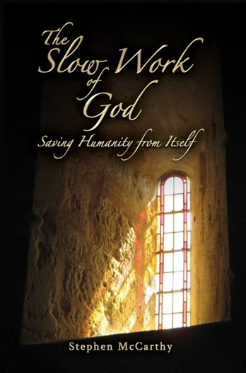 Slow Work of God
