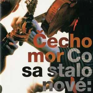 CD Čechomor - Co Sa Stalo Nové: