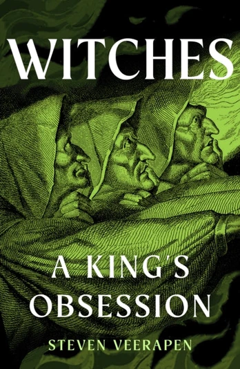 Witches, A King's Obsession