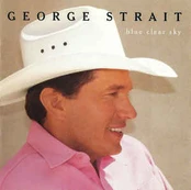 CD George Strait - Blue Clear Sky