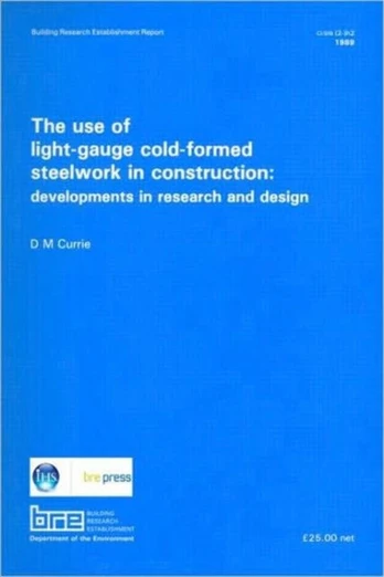 Use of Light-Gauge Cold-Formed Steelwork in Construction