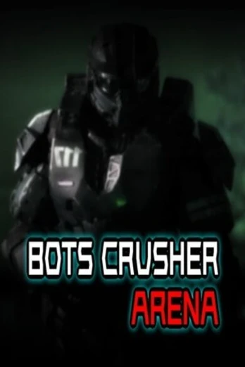 Bots Crusher Arena PC