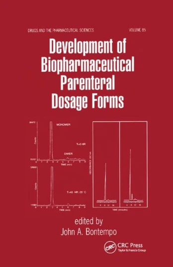 Development of Biopharmaceutical Parenteral Dosage Forms