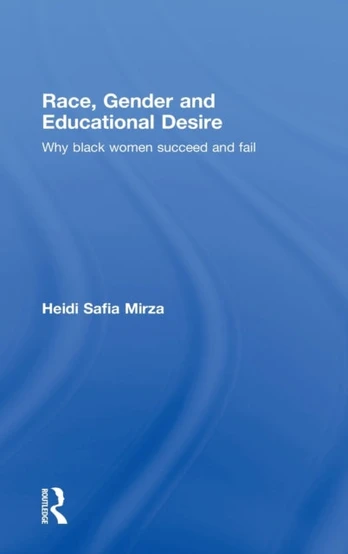 Race, Gender and Educational Desire