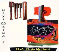 CD Toto - Don't Chain My Heart