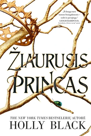 Žiaurusis princas, 1 knyga
