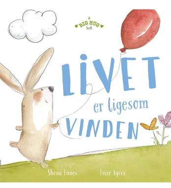 A Big Hug Book - LIFE IS LIKE THE WIND