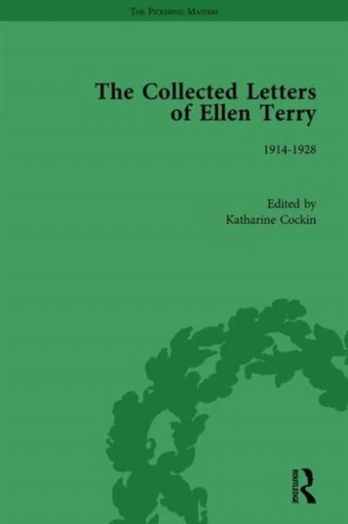 Collected Letters of Ellen Terry, Volume 6
