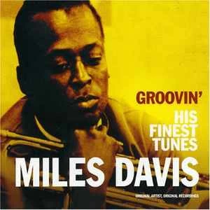 CD Miles Davis - Groovin': His Finest Tunes