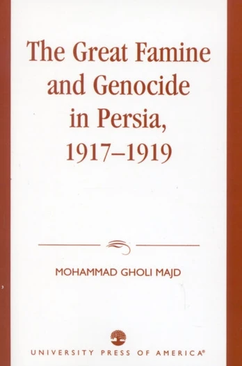 Great Famine and Genocide in Persia, 1917-1919