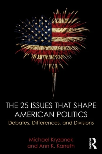 25 Issues that Shape American Politics - Minkštas viršelis