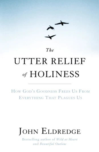 Utter Relief of Holiness