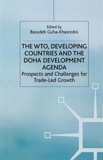 WTO, Developing Countries and the Doha Development Agenda
