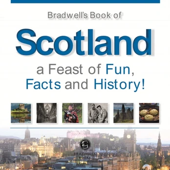 Bradwells Book of Scotland