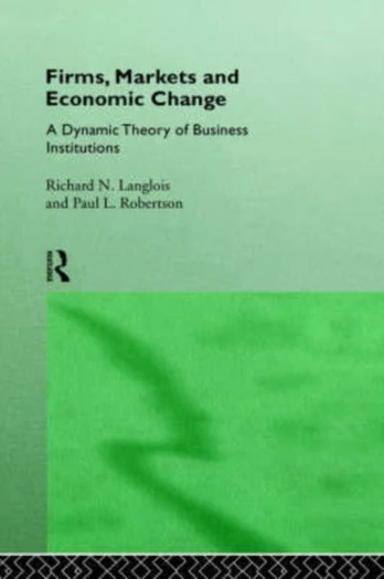 Firms, Markets and Economic Change