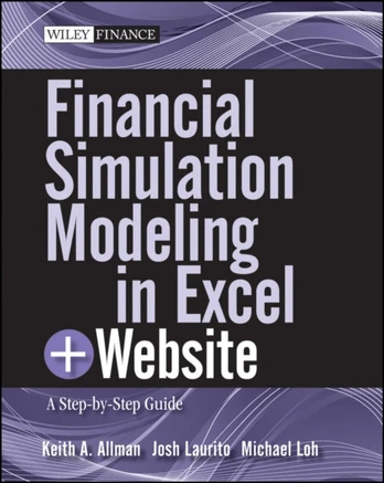 Financial Simulation Modeling in Excel, + Website