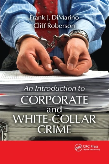 Introduction to Corporate and White-Collar Crime