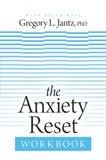Anxiety Reset Workbook, The