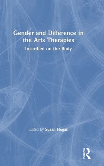 Gender and Difference in the Arts Therapies