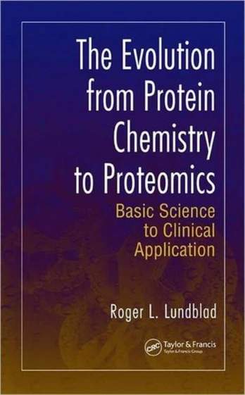 Evolution from Protein Chemistry to Proteomics