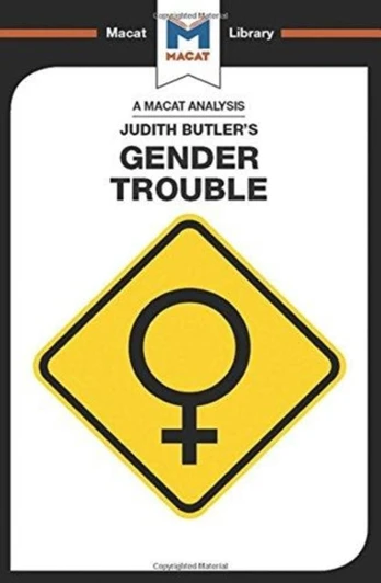 Analysis of Judith Butler's Gender Trouble