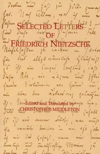 Selected Letters of Friedrich Nietzsche