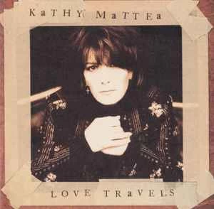 CD Kathy Mattea - Love Travels