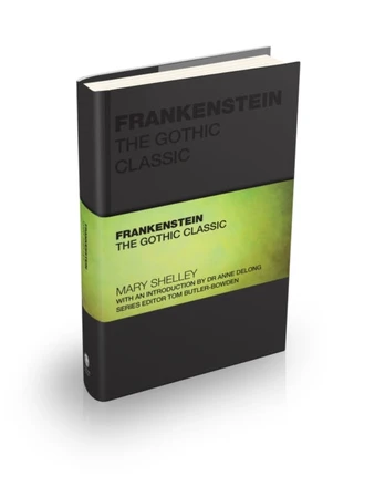 Frankenstein, The Gothic Classic