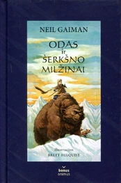 Odas ir šerkšno milžinai kaina