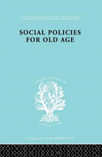 Social Policies for Old Age