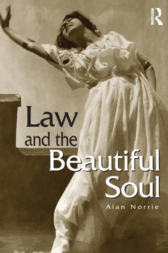 Law & the Beautiful Soul