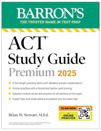 ACT Study Guide Premium, 2025: 6 Practice Tests + Comprehensive Review + Online Practice