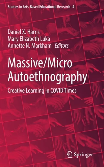 Massive/Micro Autoethnography
