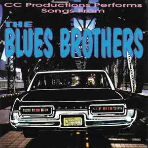 CD CC Productions - Performs Songs From The Blues Brothers