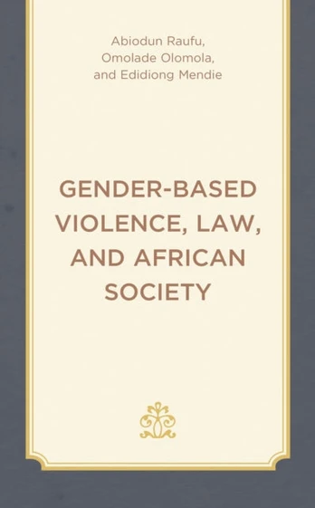 Gender-Based Violence, Law, and African Society