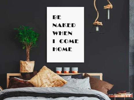 Artgeist Paveikslas - Be Naked When I Come Home (1 Part) Vertical