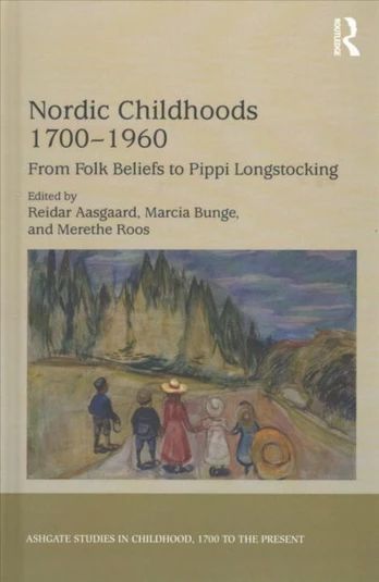 Nordic Childhoods 1700?1960